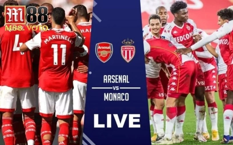 arsenal đấu với monaco